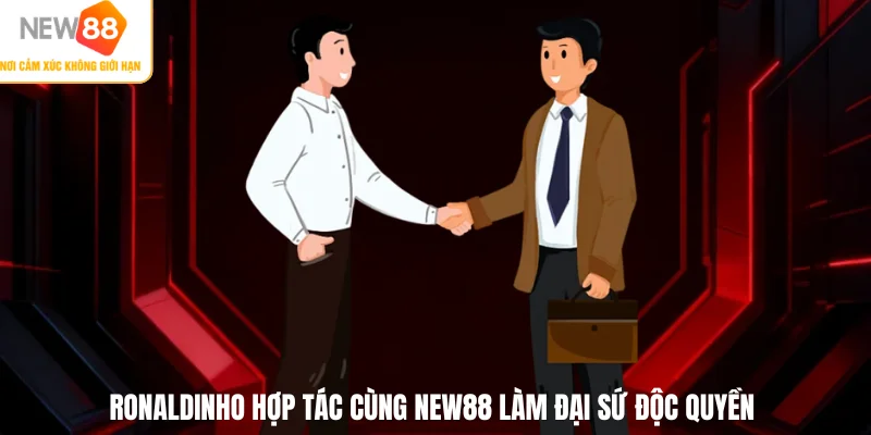 RONALDINHO hợp tác cùng NEW88 làm đại sứ độc quyền