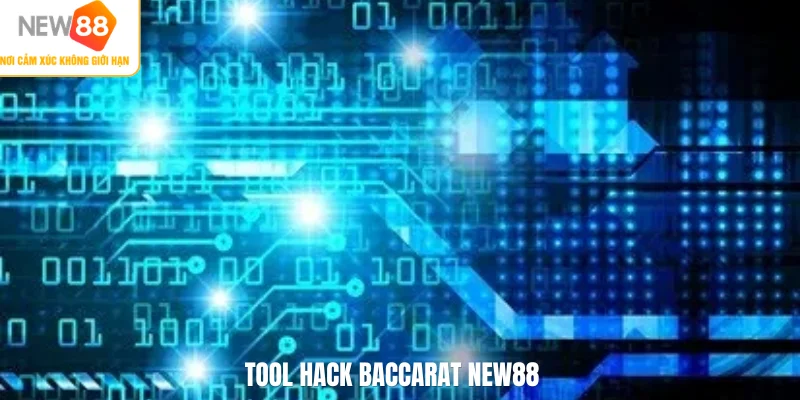 Tool hack baccarat NEW88